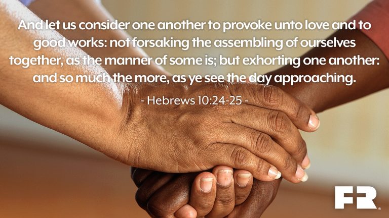 Hebrews 10:24-25 | Family Radio